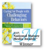 Caring for People with Challenging Behaviors with 2015 Mature Media Awards logo
